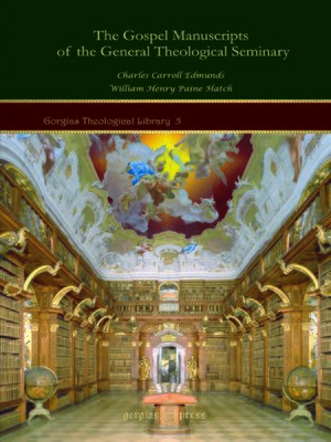 cover image of The Gospel Manuscripts of the General Theological Seminary